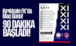 Kırıkkale FK’da Maç Günü! 90 Dakika Başladı