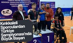 Kırıkkaleli Sporculardan Türkiye Şampiyonası’nda Büyük Başarı!