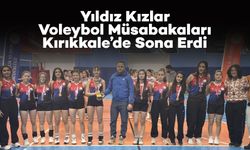 Yıldız Kızlar Voleybol Müsabakaları Kırıkkale’de Sona Erdi
