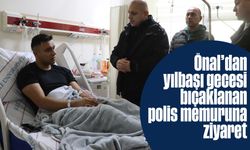Ahmet Önal’dan yaralı polis memuruna ziyaret