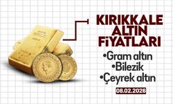 KIRIKKALE’DE BUGÜN ALTIN NE KADAR? 08 Şubat 2026