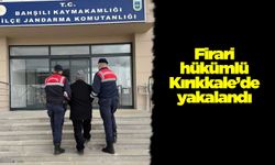 Firari hükümlü Kırıkkale’de yakalandı