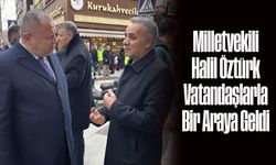Milletvekili Halil Öztürk Kırıkkalelilerle Bir Araya Geldi
