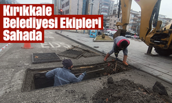 Kırıkkale Belediyesi Ekipleri Sahada!