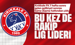Kırıkkale FK, hafta sonu lidere karşı oynayacak