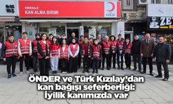 ÖNDER ve Türk Kızılay’dan kan bağışı seferberliği: İyilik kanımızda var