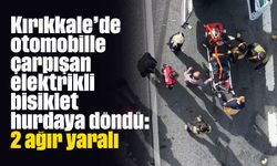 Otomobille çarpışan elektrikli bisiklet hurdaya döndü: 2 ağır yaralı