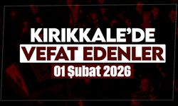 Kırıkkale’de bugün vefat edenler 01 Şubat 2026