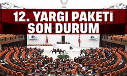 12. Yargı Paketi’nde son durum: Hangi düzenlemeler geliyor, kimleri ilgilendiriyor?