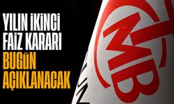 Gözler Merkez Bankası’nda: Yılın İkinci Faiz Kararı Bugün Açıklanacak