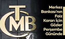 Merkez Bankası’nın Faiz Kararı İçin Gözler Perşembe Gününde