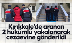 Kırıkkale’de aranan 2 hükümlü yakalanarak cezaevine gönderildi