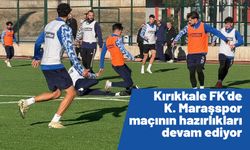 Kırıkkale FK, Kahramanmaraşspor Maçı Hazırlıklarını Sürdürüyor