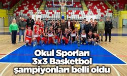 Okul Sporları 3x3 Basketbol şampiyonları belli oldu