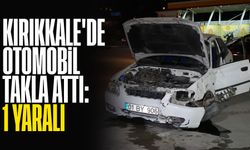 Kırıkkale'de otomobil takla attı; 1 yaralı!