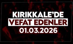 Kırıkkale’de bugün vefat edenler 01 Mart 2026