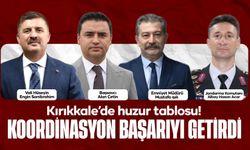 Kırıkkale’de huzur tablosu: Koordinasyon başarıyı getirdi