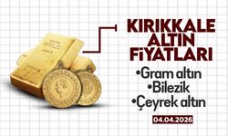 KIRIKKALE’DE BUGÜN ALTIN NE KADAR? 04 Nisan 2026