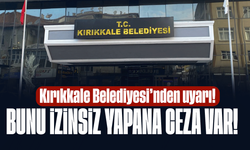 Kırıkkale Belediyesi’nden İzinsiz İlan ve Reklam Dağıtımına Uyarı