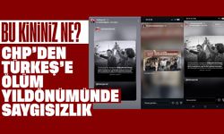 CHP’DEN TÜRKEŞ’E ÖLÜM YILDÖNÜMÜNDE SAYGISIZLIK