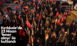 Kırıkkale'de 23 Nisan "fener alayı" ile kutlandı