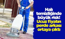 Halı temizliğinde büyük risk! Ucuz fiyatın perde arkası ortaya çıktı