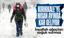 Kırıkkale’ye Nisan’da kar geliyor!