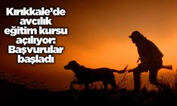 Kırıkkale’de avcılık eğitim kursu açılıyor: Başvurular başladı