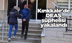 Kırıkkale'de DEAŞ şüphelisi yakalandı