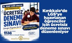Kırıkkale’de LGS’ye hazırlanan öğrenciler için ücretsiz deneme sınavı düzenleniyor