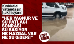 Kırıkkaleli vatandaşın ‘mazgal’ isyanı!