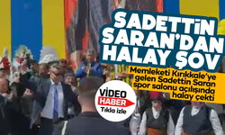 Sadettin Saran, Kırıkkale’de spor salon açılışında halay çekti