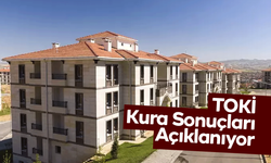 TOKİ Kura Sonuçları Açıklanıyor