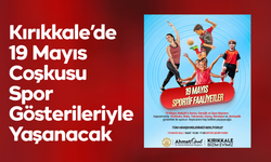 Kırıkkale’de 19 Mayıs Coşkusu Spor Gösterileriyle Yaşanacak