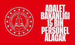 Adalet Bakanlığı 15 Bin Personel Alımı Yapacak: En Fazla Kadro Zabıt Katibi ve İKM’ye