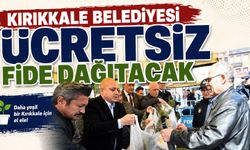 Kırıkkale Belediyesi ücretsiz fide dağıtacak