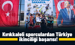 Kırıkkaleli sporculardan Türkiye ikinciliği başarısı!