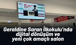 Geraldine Saran İlkokulu’nda dijital dönüşüm ve yeni çok amaçlı salon