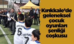 Kırıkkale’de geleneksel çocuk oyunları şenliği coşkusu