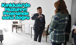 Kırıkkale’de Huzurevi Projesinde sona doğru