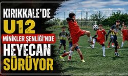 Kırıkkale’de U12 Minikler Şenliği’nde heyecan sürüyor