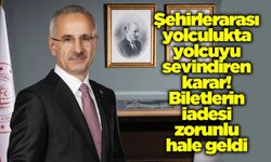 Şehirlerarası yolculukta yolcuyu sevindiren karar! Biletlerin iadesi zorunlu hale geldi