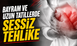 Bayram ve uzun tatillerde sessiz tehlike