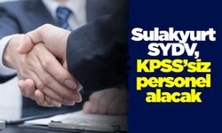 Sulakyurt SYDV, KPSS’siz personel alacak