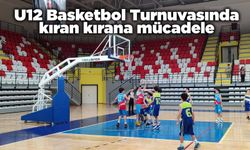 U12 Basketbol Turnuvasında kıran kırana mücadele