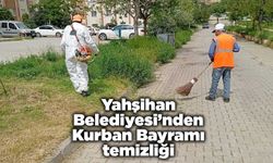 Yahşihan Belediyesi’nden Kurban Bayramı temizliği