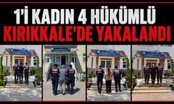 1’i kadın 4 hükümlü Kırıkkale’de yakalandı