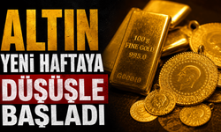 Altın, yeni haftaya düşüşle başladı