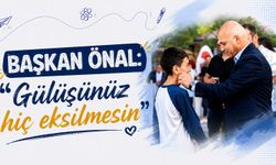 Başkan Önal: "Gülüşünüz hiç eksilmesin"