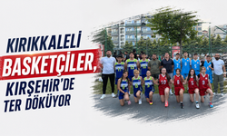 Kırıkkaleli basketçiler, Kırşehir’de ter döküyor